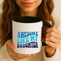 Awesome Like My Daughter Best Dadfunny Father Daddy Dad Coffee Mug thumb 3