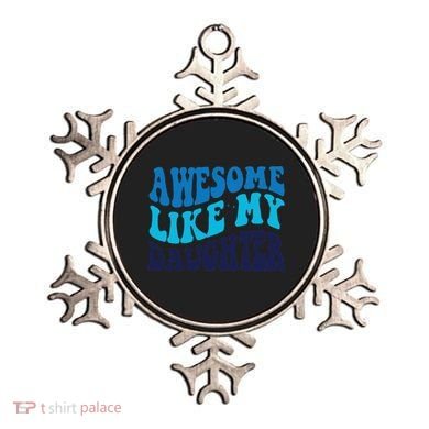 Awesome Like My Daughter Best Dadfunny Father Daddy Dad Ornament