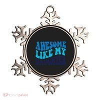 Awesome Like My Daughter Best Dadfunny Father Daddy Dad Ornament thumb 0