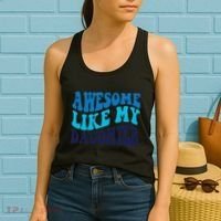 Awesome Like My Daughter Best Dadfunny Father Daddy Dad Women's Tank Top thumb 2