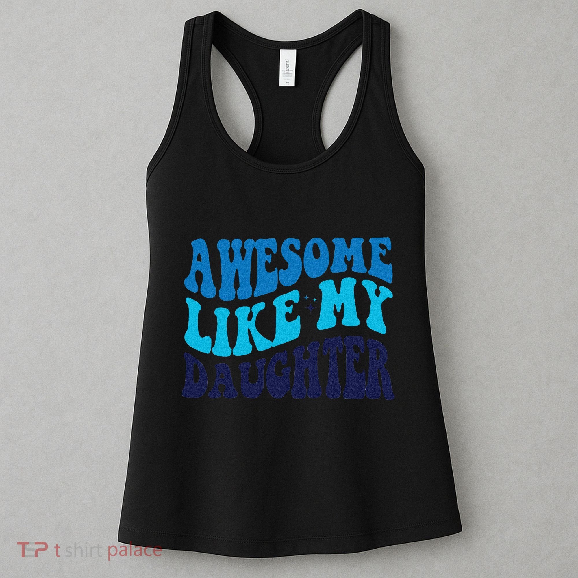 Awesome Like My Daughter Best Dadfunny Father Daddy Dad Women's Tank Top