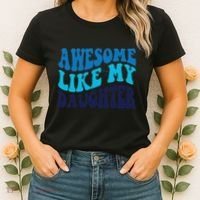 Awesome Like My Daughter Best Dadfunny Father Daddy Dad Women's T-Shirt thumb 2