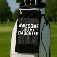 Awesome Like My Daughter Cute Parent Gift Golf Towel thumb 2