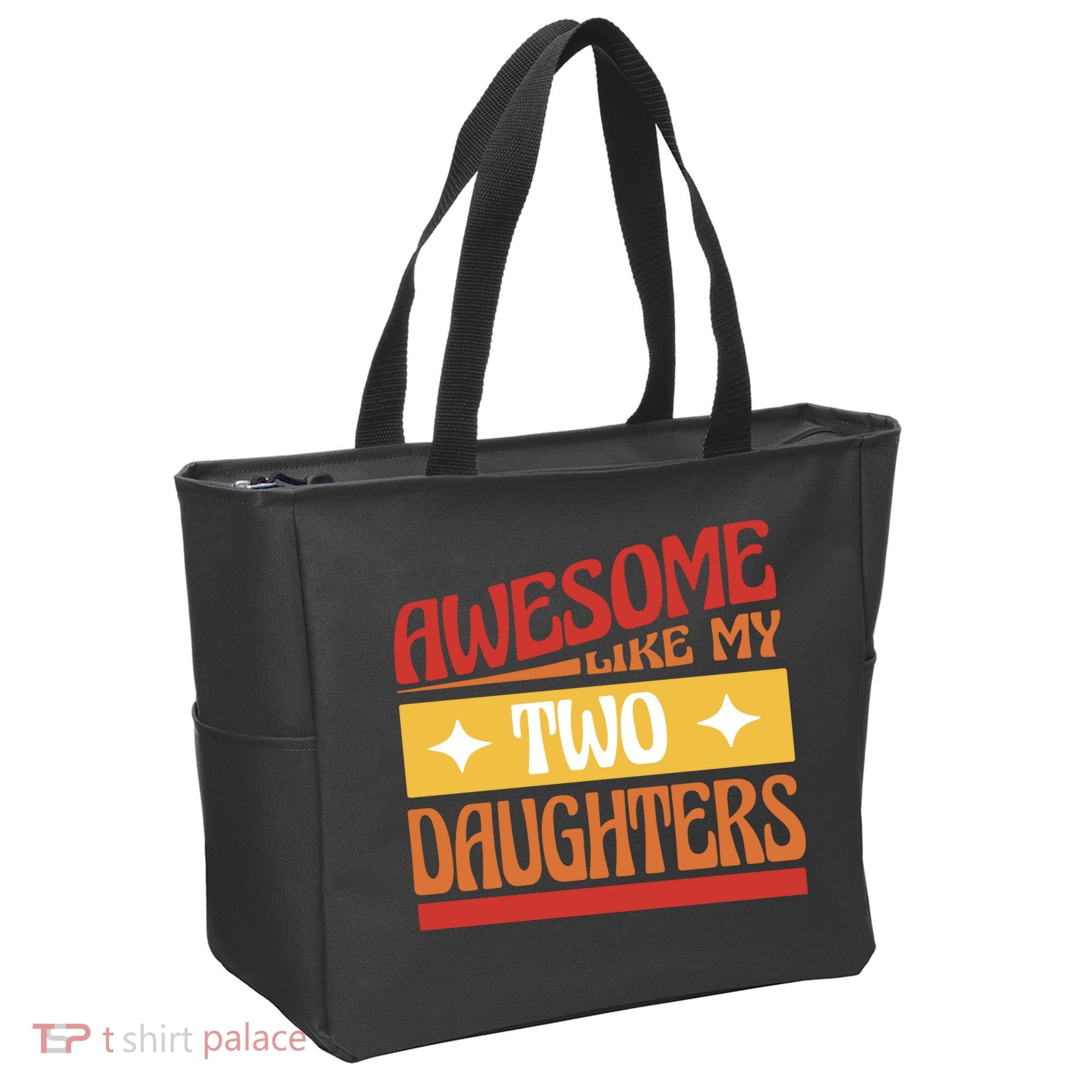 Awesome Like My Two Daughters Cute Gift Tote Bag