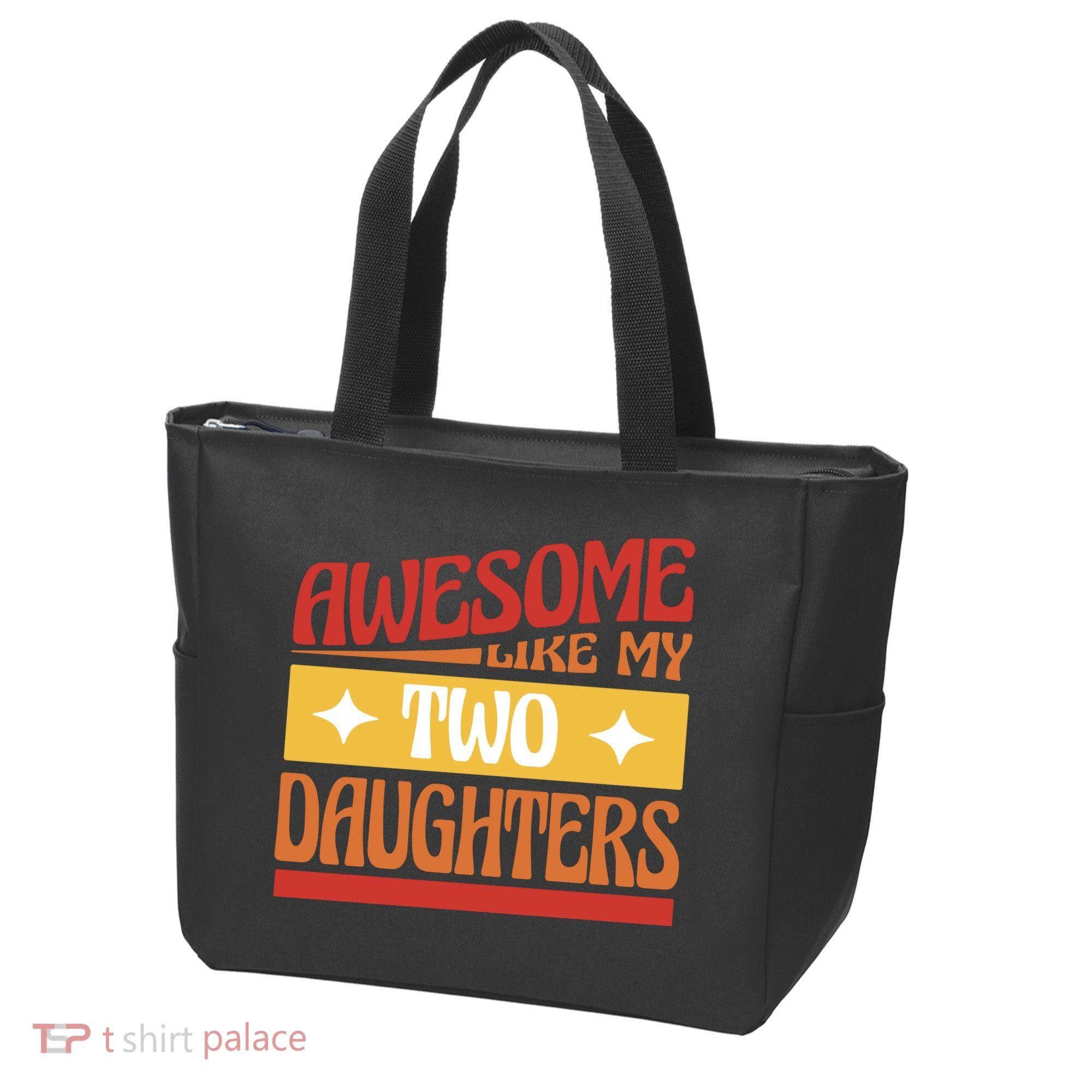 Awesome Like My Two Daughters Cute Gift Tote Bag