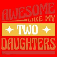 Awesome Like My Two Daughters Cute Gift Santa Hat thumb 1