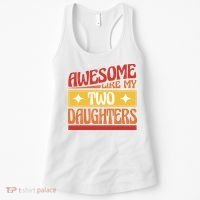 Awesome Like My Two Daughters Cute Gift Women's Tank Top thumb 0