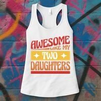 Awesome Like My Two Daughters Cute Gift Women's Tank Top thumb 3