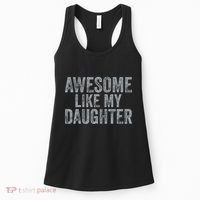 Awesome Like My Daughter Gifts Man Funny Fathers Day Dad Women's Tank Top thumb 0
