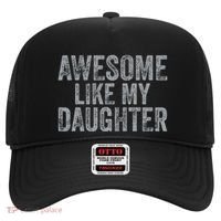 Awesome Like My Daughter Gifts Man Funny Fathers Day Dad Hat thumb 0