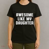 Awesome Like My Daughter Mothers Fathers Day Mom T-Shirt thumb 4