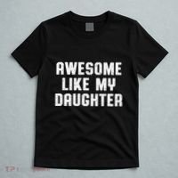Awesome Like My Daughter Mothers Fathers Day Mom T-Shirt thumb 5