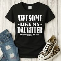 Awesome Like My Daughter Fathers Day Yes She Bought Me This Women's T-Shirt thumb 3