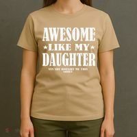 Awesome Like My Daughter Fathers Day Yes She Bought Me This T-Shirt thumb 4