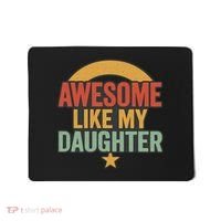 Awesome Like My Daughter - Father's Day Gift Mousepad thumb 0