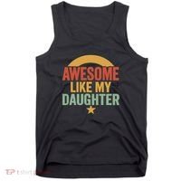 Awesome Like My Daughter - Father's Day Gift Tank Top thumb 0