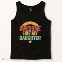 Awesome Like My Daughter - Father's Day Gift Tank Top thumb 2