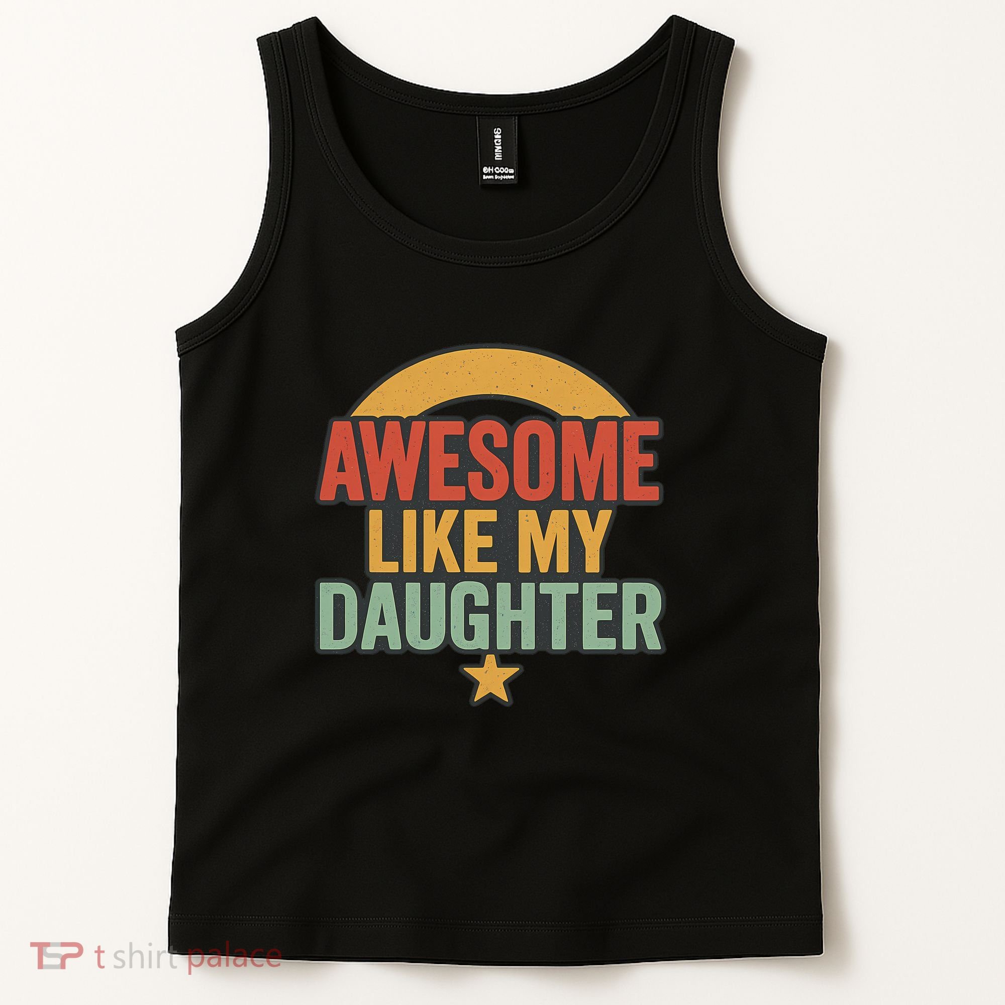 Awesome Like My Daughter - Father's Day Gift Tank Top