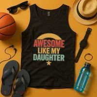 Awesome Like My Daughter - Father's Day Gift Tank Top thumb 4