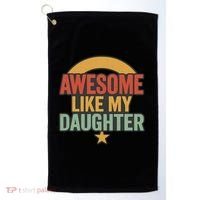 Awesome Like My Daughter - Father's Day Gift Golf Towel thumb 0