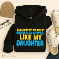 Awesome Like My Daughter Fathers Day Dad Hoodie thumb 4