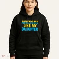 Awesome Like My Daughter Fathers Day Dad Hoodie thumb 5