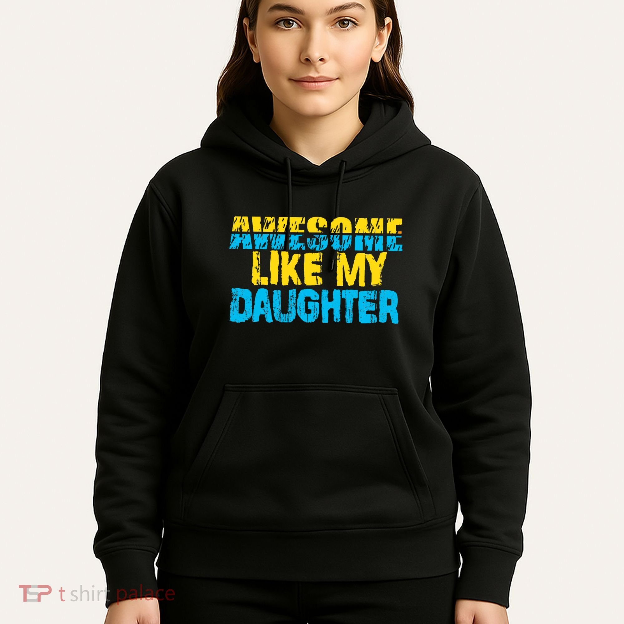 Awesome Like My Daughter Fathers Day Dad Hoodie