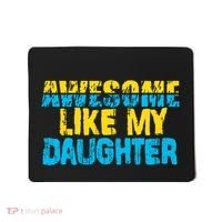 Awesome Like My Daughter Fathers Day Dad Mousepad thumb 0