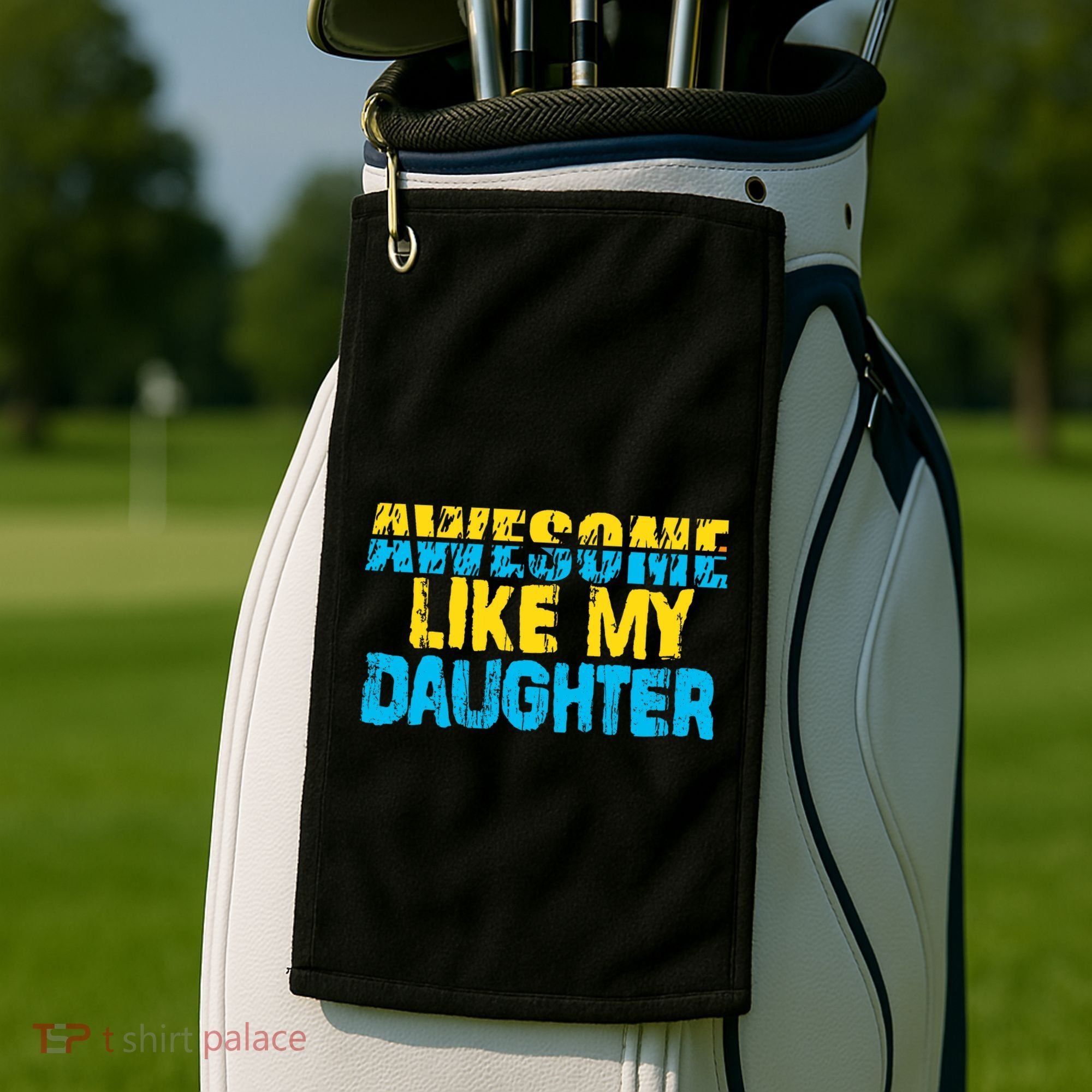 Awesome Like My Daughter Fathers Day Dad Golf Towel