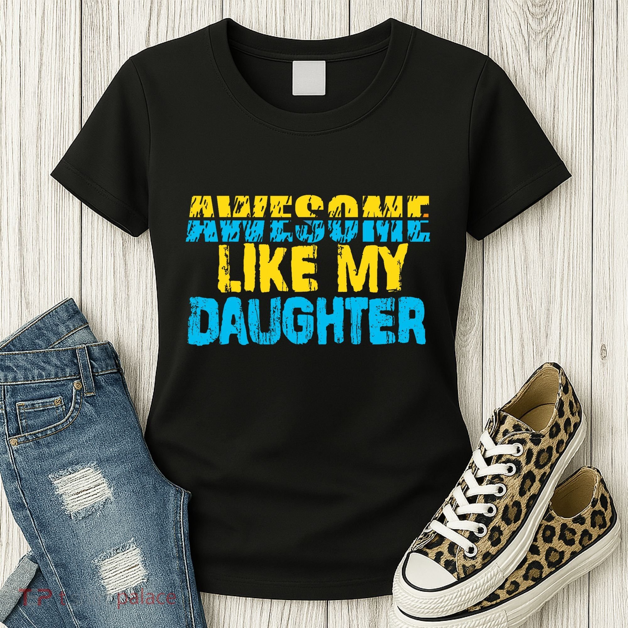 Awesome Like My Daughter Fathers Day Dad Women's T-Shirt