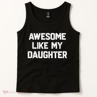Awesome Like My Daughter Funny Fathers Day Gift Dad Tank Top thumb 2