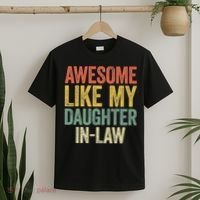 Awesome Like My Daughter In Law Women Parents Day T-Shirt thumb 2