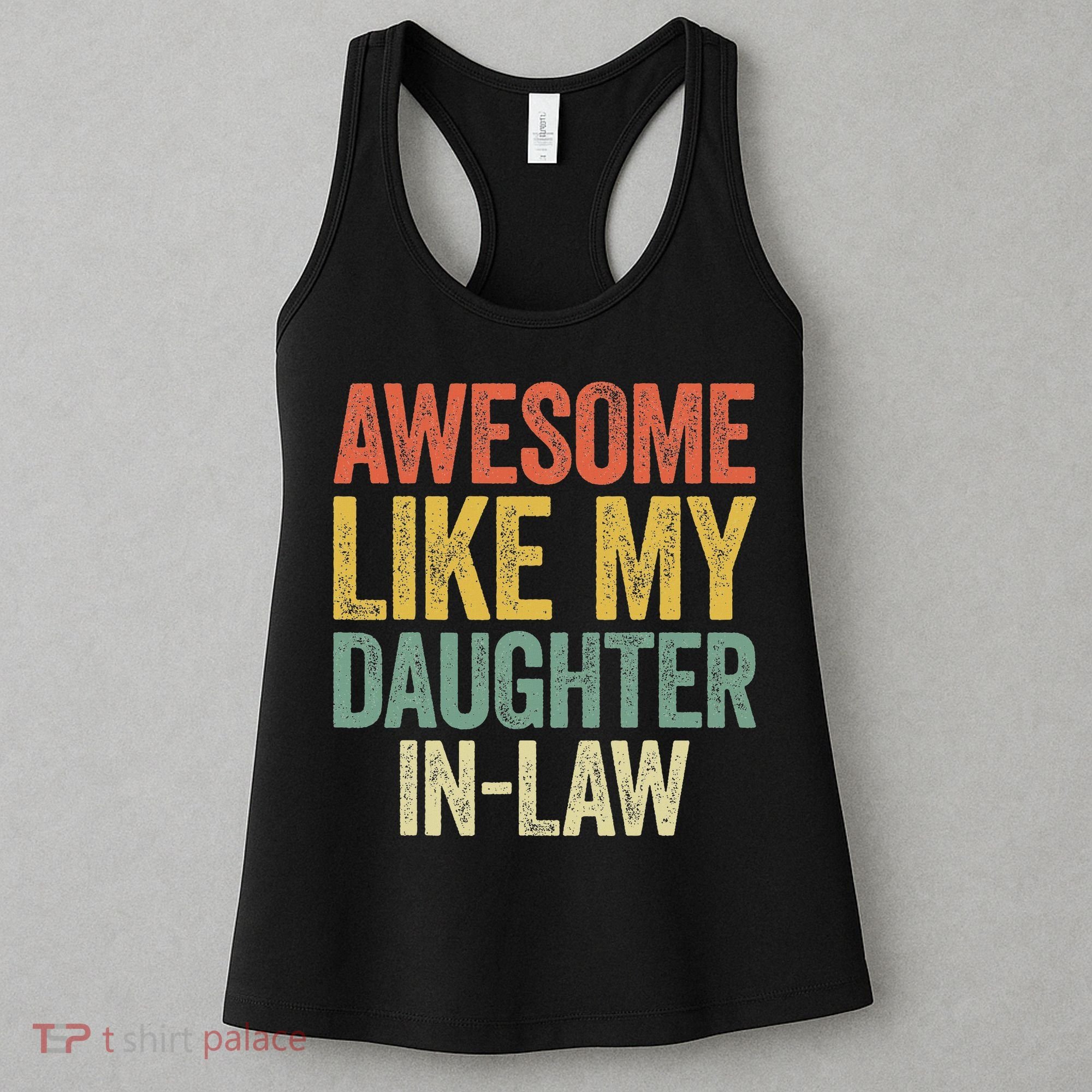 Awesome Like My Daughter In Law Women Parents Day Women's Tank Top