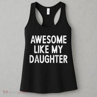 Awesome Like My Daughter Gifts Men Funny Fathers Day Dad Women's Tank Top thumb 3