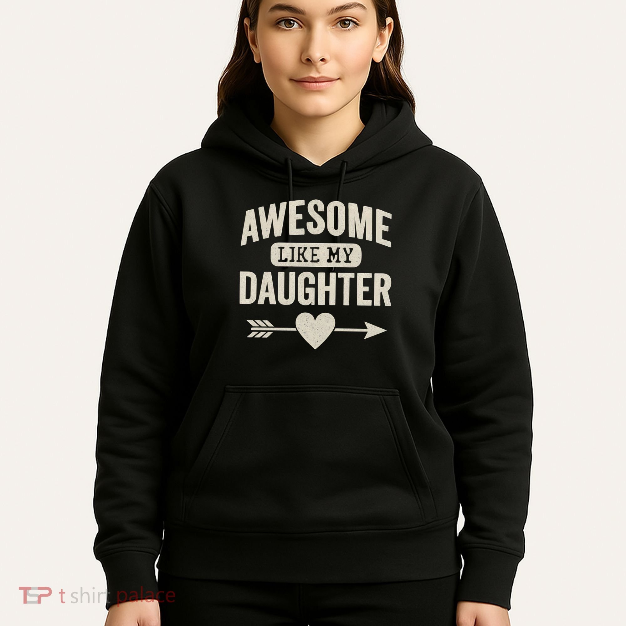 Awesome Like My Daughter Hoodie