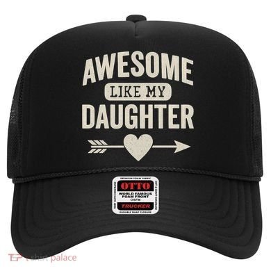 Awesome Like My Daughter Hat