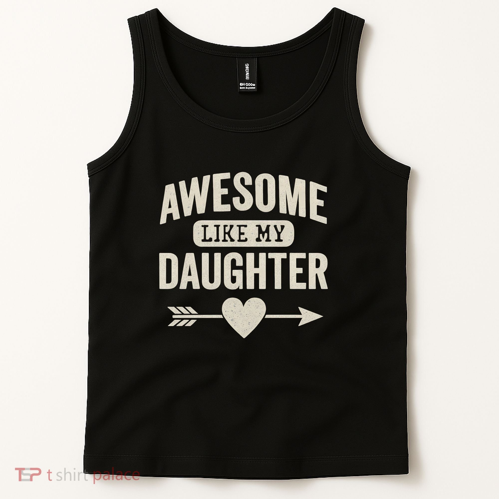 Awesome Like My Daughter Tank Top