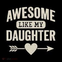 Awesome Like My Daughter Women's T-Shirt thumb 6