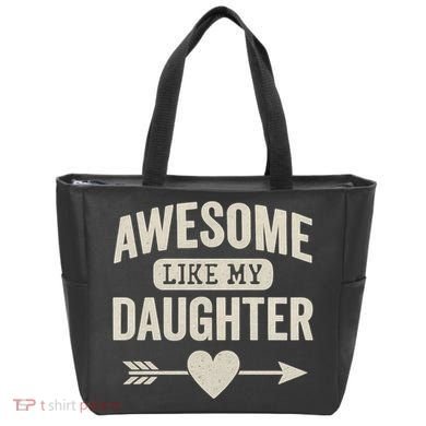 Awesome Like My Daughter Tote Bag