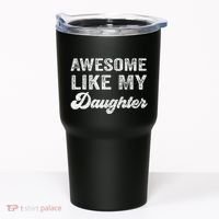 Awesome Like My Daughter Fathers Day Tumbler thumb 0