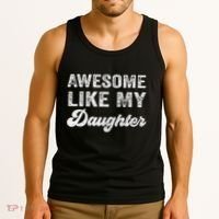 Awesome Like My Daughter Fathers Day Tank Top thumb 3