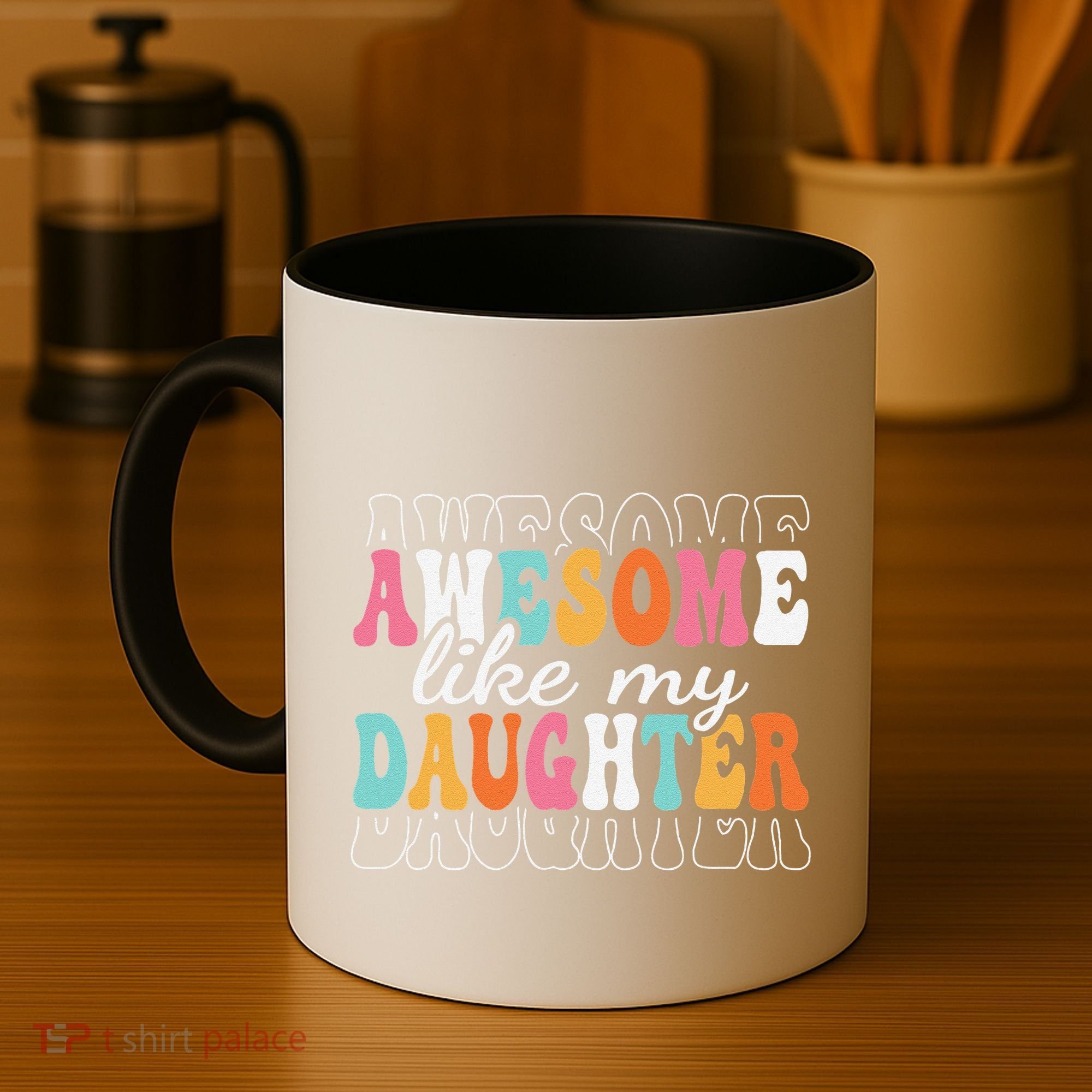 Awesome Like My Daughter Funny Mama Mother Mom Daughter Coffee Mug