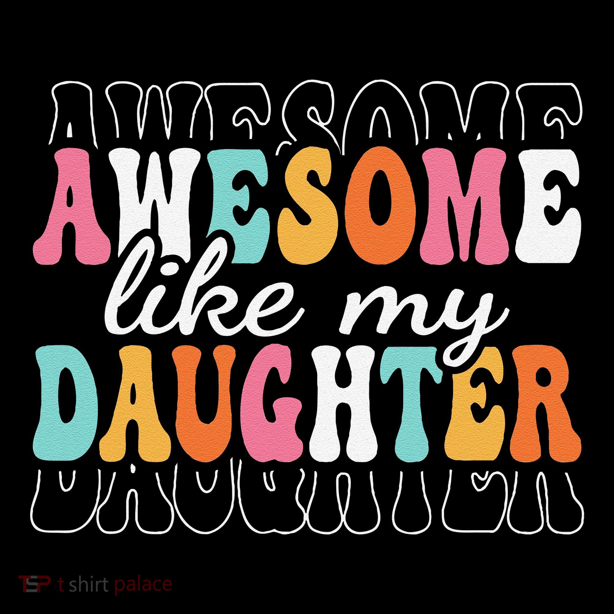 Awesome Like My Daughter Funny Mama Mother Mom Daughter Coffee Mug