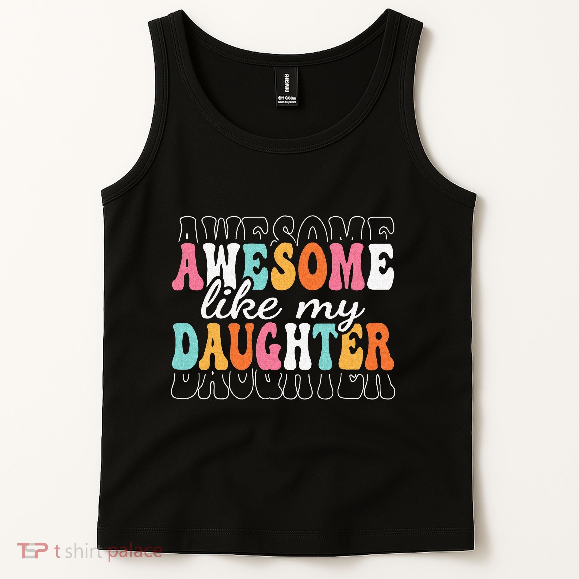 Awesome Like My Daughter Funny Mama Mother Mom Daughter Tank Top