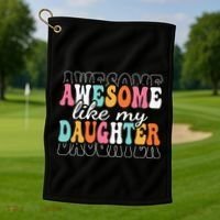 Awesome Like My Daughter Funny Mama Mother Mom Daughter Golf Towel thumb 1