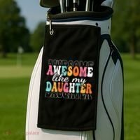 Awesome Like My Daughter Funny Mama Mother Mom Daughter Golf Towel thumb 2