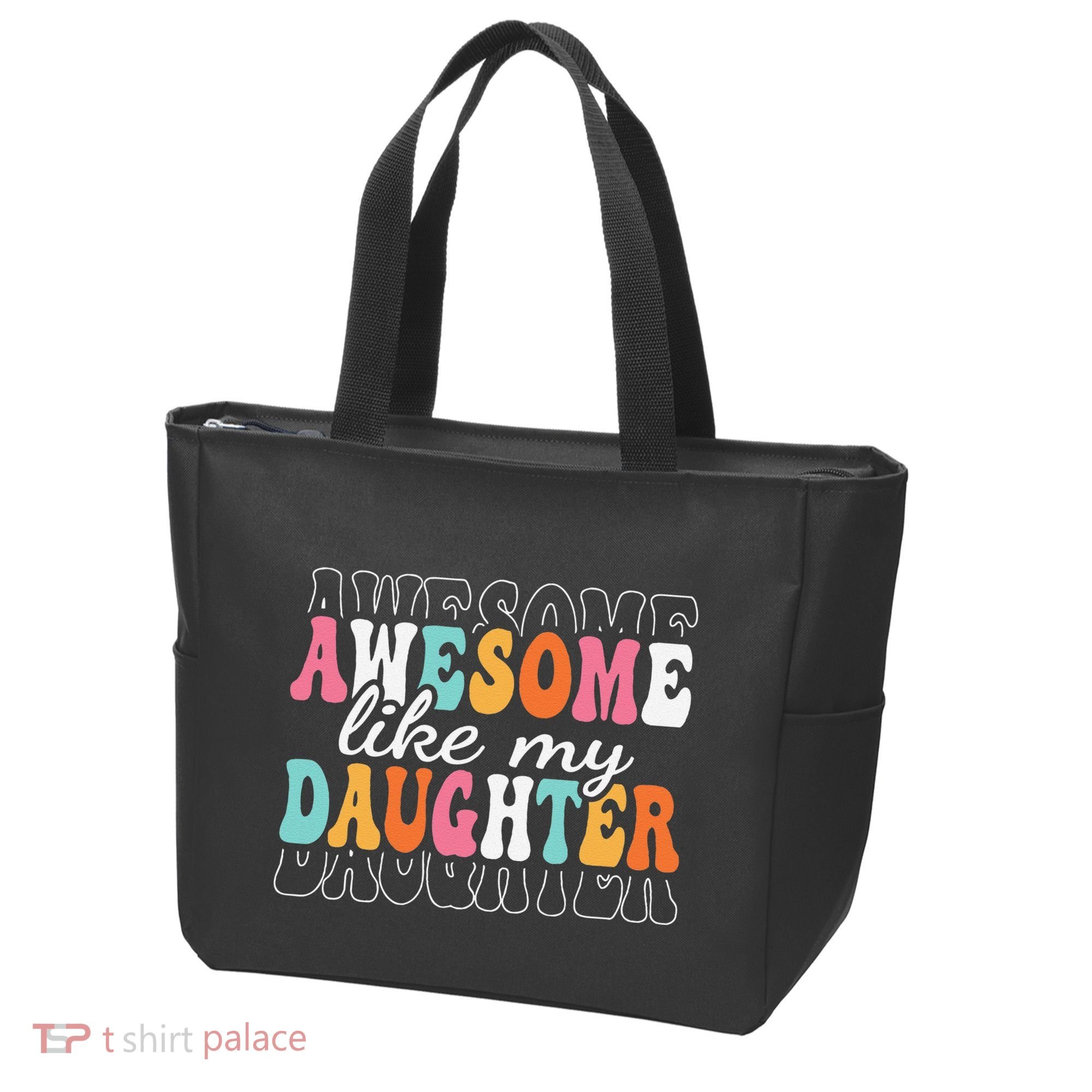 Awesome Like My Daughter Funny Mama Mother Mom Daughter Tote Bag