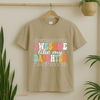 Awesome Like My Daughter Funny Mama Mother Mom Daughter T-Shirt thumb 2