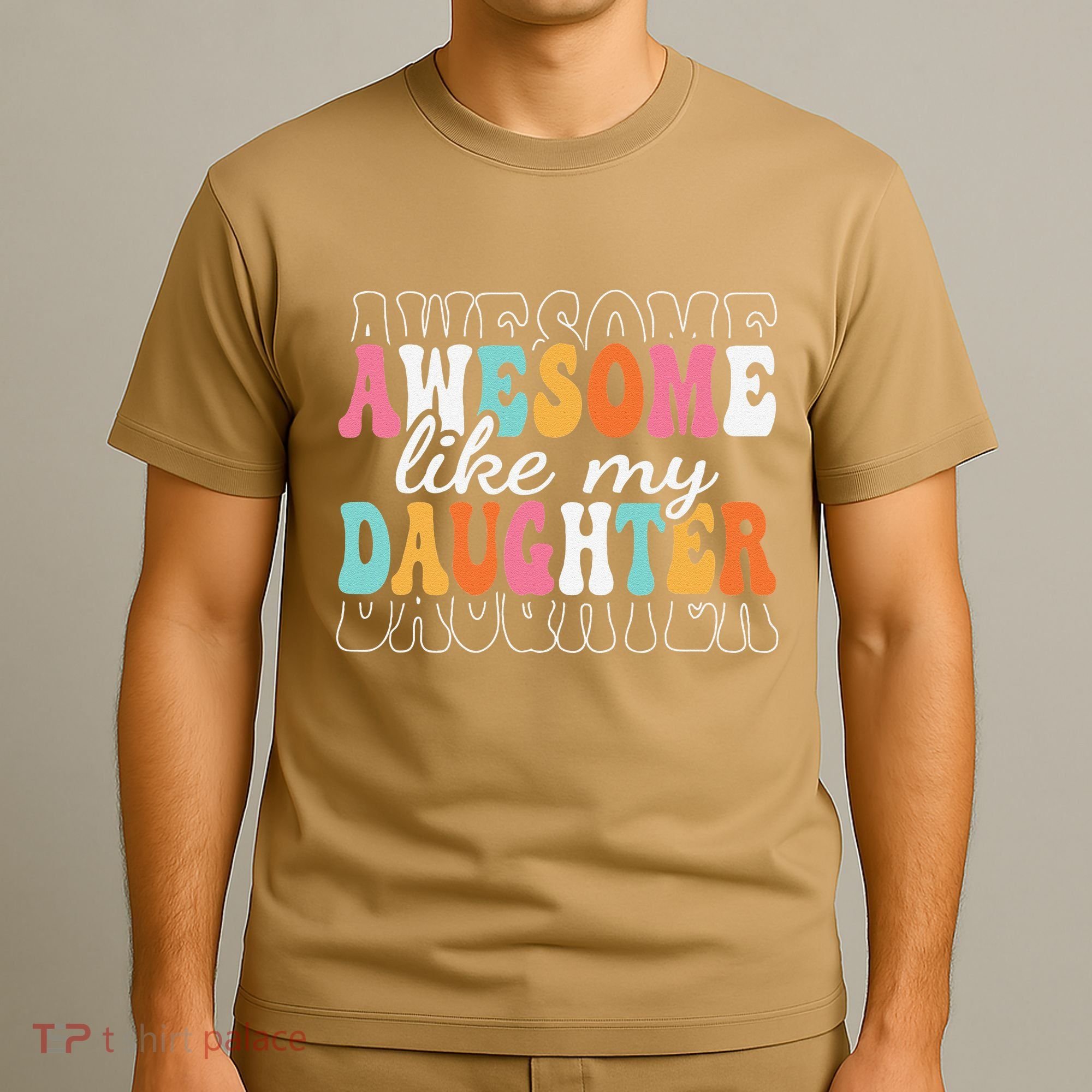 Awesome Like My Daughter Funny Mama Mother Mom Daughter T-Shirt