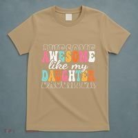 Awesome Like My Daughter Funny Mama Mother Mom Daughter T-Shirt thumb 5